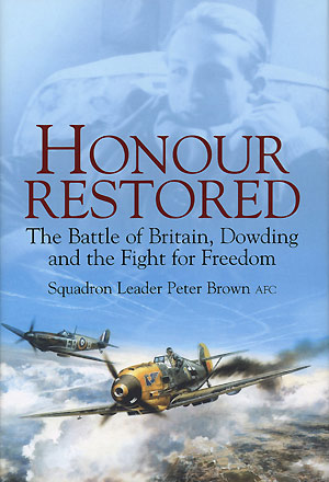 'Honour Restored' by Squadron Leader Peter Brown